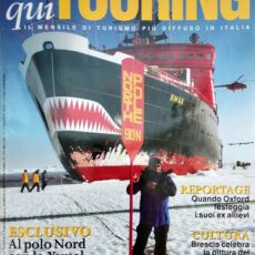 GLI ARTICOLI: Al polo Nord con lo Yamal – qui Touring n° 113 – Novembre 2007 –